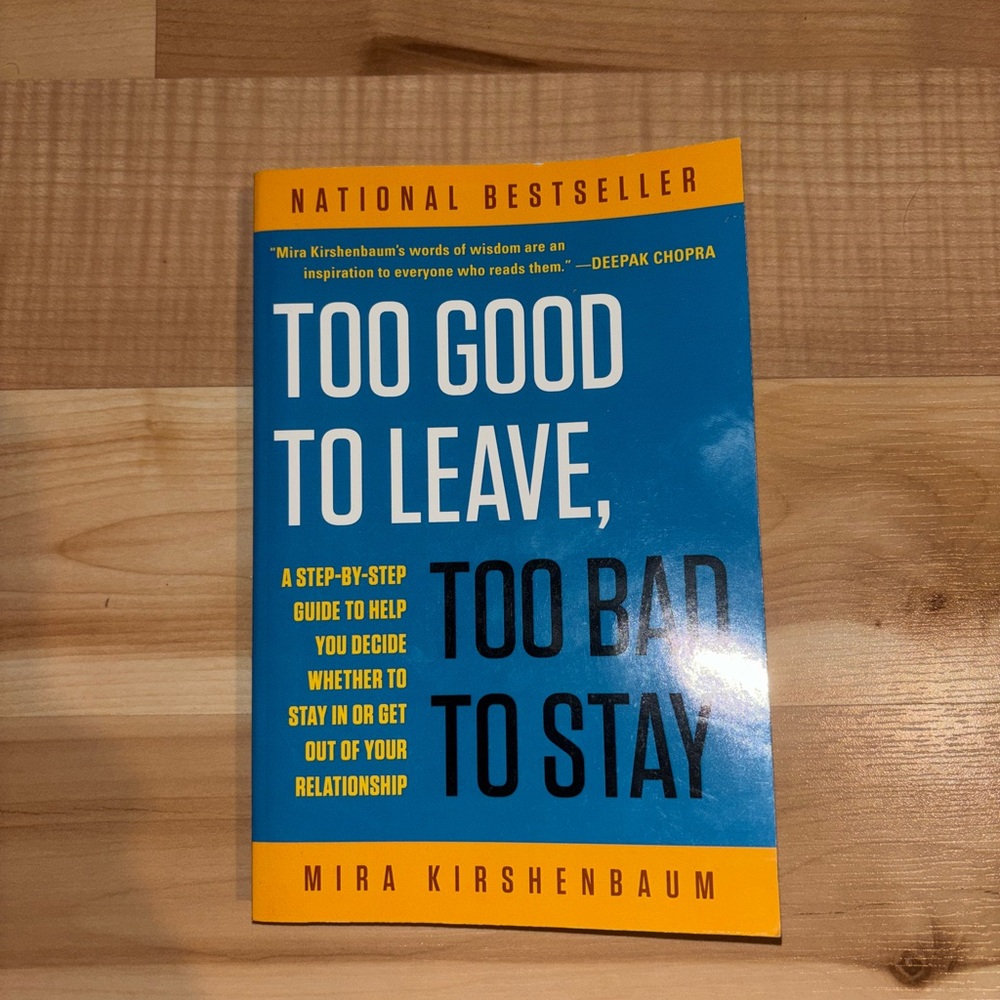 Too Good to Leave, Too Bad to Stay Book